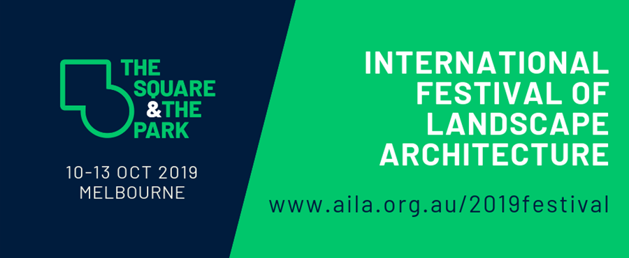 AILA International Festival of Landscap Architecture. 10-13 October 2019.