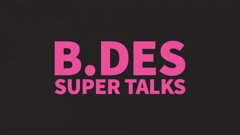 BDes Super Talks